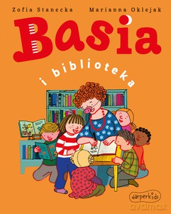 Basia i biblioteka - Zofia Stanecka [KSIĄŻKA]