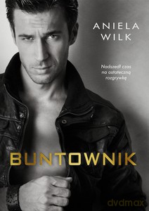 Buntownik - Aniela Wilk [KSIĄŻKA]