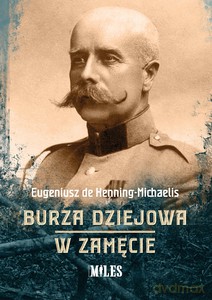 Burza dziejowa. W zamęcie - Henning-Michaelis Eugeniusz de [KSIĄŻKA]