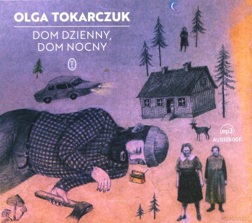 Dom dzienny, dom nocny (audiobook) - Olga Tokarczuk [AUDIOBOOK]