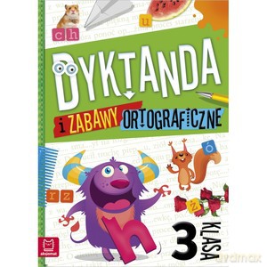 Dyktanda i zabawy ortograficzne kl. 3 - Bogusław Michalec [KSIĄŻKA]