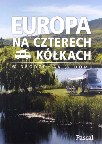 Europa na czterech kółkach [KSIĄŻKA]