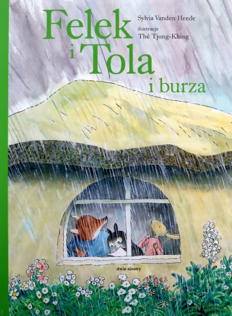 Felek i Tola i burza - Heede Sylvia Vanden [KSIĄŻKA]