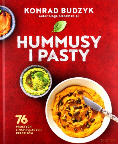 Hummusy i pasty - Konrad Budzyk [KSIĄŻKA]