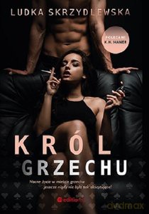 Król grzechu - Ludka Skrzydlewska [KSIĄŻKA]