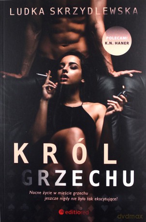 Król grzechu - Ludka Skrzydlewska [KSIĄŻKA]
