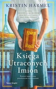 Księga utraconych imion - Kristin Harmel [KSIĄŻKA]