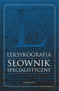 Leksykografia Słownik specjalistyczny - Monika Bielińska [KSIĄŻKA]