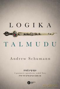 Logika Talmudu - Andrew Schumann [KSIĄŻKA]