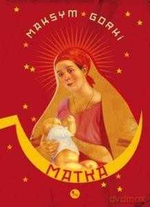 Matka - Maksym Gorki [KSIĄŻKA]