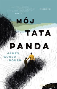 Mój tata panda - James Gould-Bourn [KSIĄŻKA]