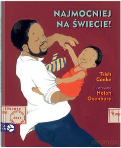 Najmocniej na świecie! - Trish Cooke [KSIĄŻKA]