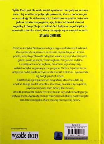 Ostatnie dni Sylvii Plath. Biografia - Carl Rollyson [KSIĄŻKA]