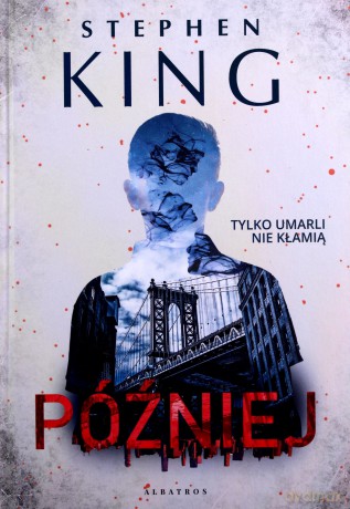 Później - Stephen King [KSIĄŻKA]