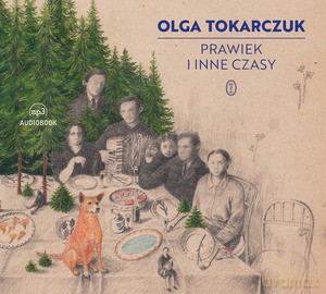 Prawiek i inne czasy - Olga Tokarczuk [AUDIOBOOK]