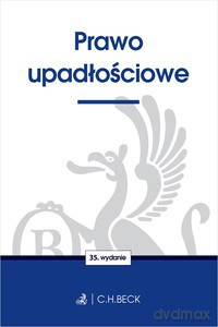 Prawo upadłościowe (wyd. 35) [KSIĄŻKA]