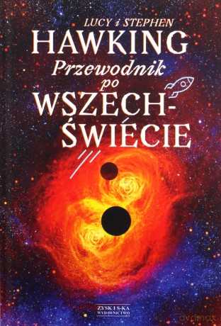 Przewodnik po Wszechświecie - Lucy Hawking, Stephen Hawking [KSIĄŻKA]
