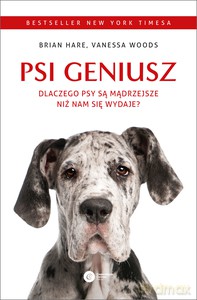 Psi geniusz - Brian Hare, Vanessa Woods [KSIĄŻKA]