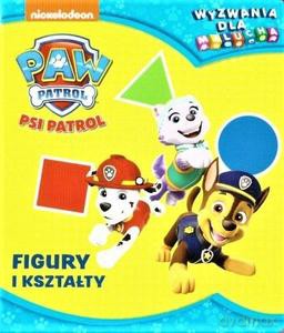 Psi Patrol. Wyzwania dla malucha. Figury i kształty [KSIĄŻKA]