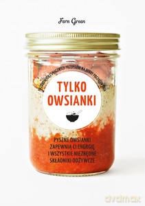 Tylko owsianki - Fern Green [KSIĄŻKA]