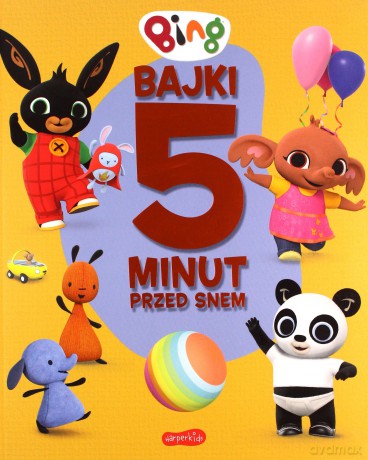 Książeczka Bing. Bajki 5 minut przed snem [KSIĄŻKA]