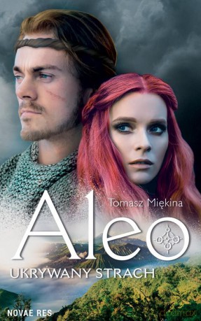 Aleo. Ukrywany strach - Tomasz Miękina [KSIĄŻKA]