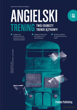 Angielski. Trening B1 - Agnieszka Sękiewicz-Magoń [KSIĄŻKA]