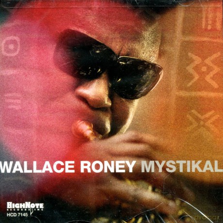 Wallace Roney: Mystikal [CD]