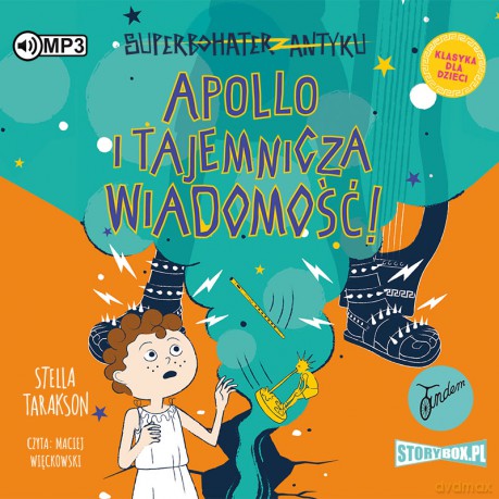 Apollo i tajemnicza wiadomość! Superbohater z antyku (Tom 5) - Stella Tarakson [AUDIOBOOK]