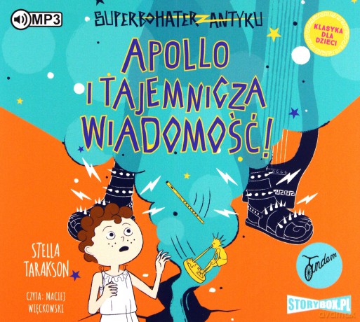 Apollo i tajemnicza wiadomość! Superbohater z antyku (Tom 5) - Stella Tarakson [AUDIOBOOK]