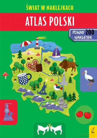 Atlas Polski. Świat w naklejkach - Patrycja Zarawska [KSIĄŻKA]