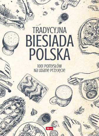 Biesiada Polska [KSIĄŻKA]