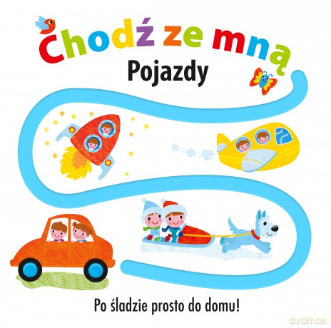 Chodź ze mną pojazdy [KSIĄŻKA]