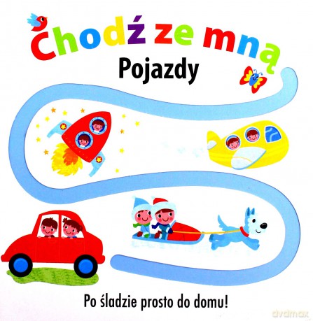 Chodź ze mną pojazdy [KSIĄŻKA]