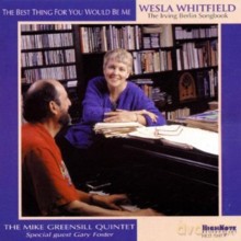 Wesla Whitfield: The Best Thing For You Would Be Me- The Irving Berlin Songbook [CD]