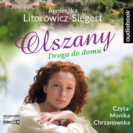 Droga do domu. Olszany (Tom 1) - Agnieszka Litorowicz-Siegert [AUDIOBOOK]