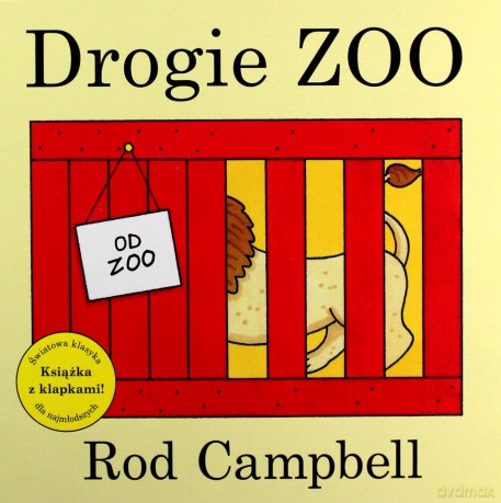 Drogie zoo - Rod Campbell [KSIĄŻKA]