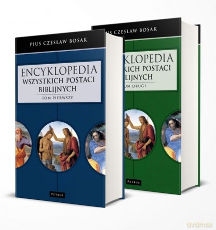 Encyklopedia wszystkich postaci biblijnych (Tom 1-2) - Czesław Bosak [KSIĄŻKA]