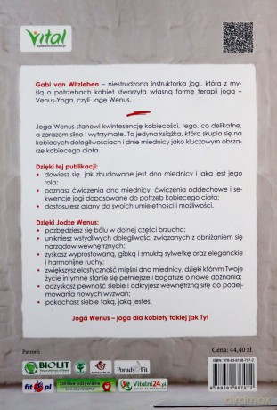 Joga Wenus. Proste i skuteczne ćwiczenia dna miednicy, dzięki którym pożegnasz kobiece dolegliwości i wzbogacisz życie intymne - Gabi von Witzleben [KSIĄŻKA]