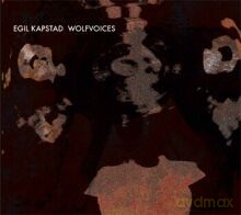 Egil Kapstad: Wolfvoices [CD]