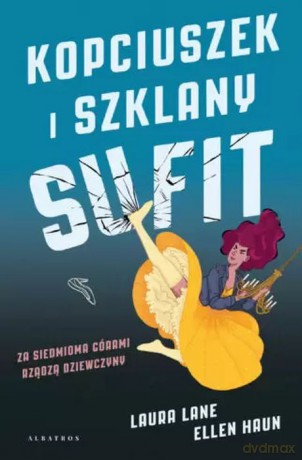 Kopciuszek i szklany sufit - Laura Lane Ellen Haun [KSIĄŻKA]