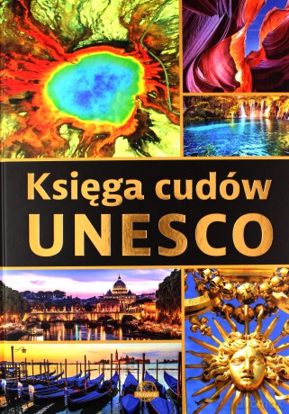 Księga cudów UNESCO [KSIĄŻKA]