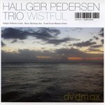 Hallgeir Pedersen Trio: Wistful [CD]