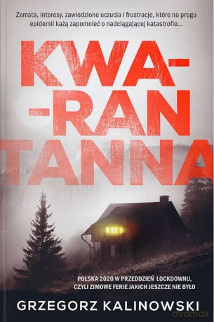 Kwarantanna - Grzegorz Kalinowski [KSIĄŻKA]