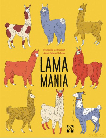 Lamamania - Francoise de Guibert [KSIĄŻKA]
