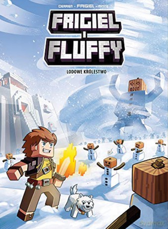 Lodowe królestwo. Frigiel i Fluffy (Tom 4) - Jean-Christophe Derrien [KOMIKS]
