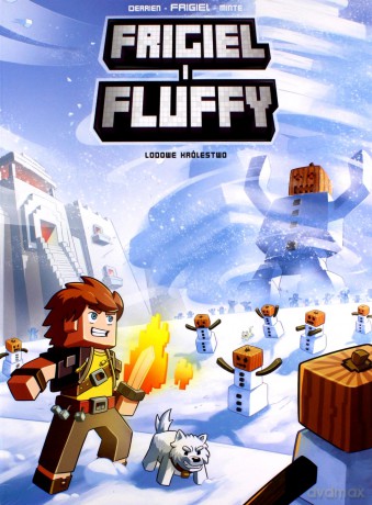 Lodowe królestwo. Frigiel i Fluffy (Tom 4) - Jean-Christophe Derrien [KOMIKS]
