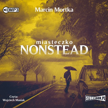 Miasteczko Nonstead - Marcin Mortka [AUDIOBOOK]