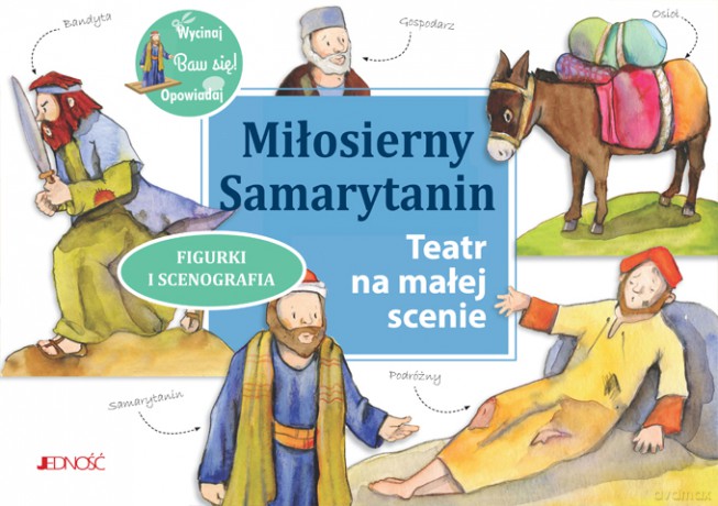 Miłosierny Samarytanin. Teatr na małej scenie. Figurki i scenografia [KSIĄŻKA]