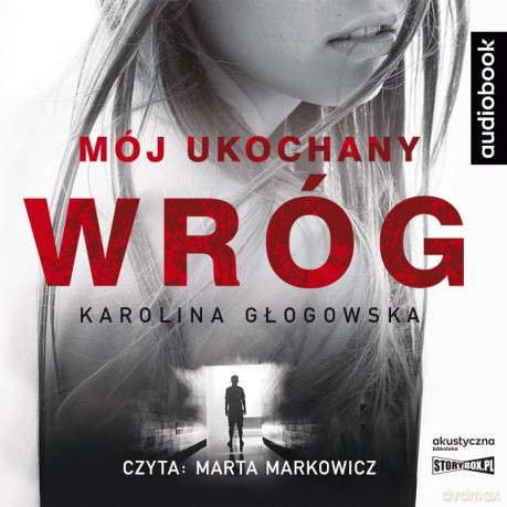 Mój ukochany wróg - Karolina Głogowska [AUDIOBOOK]